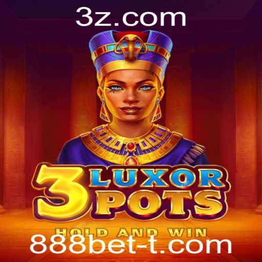Descubra o Fascinante Mundo de 3LuxorPots com 888bet