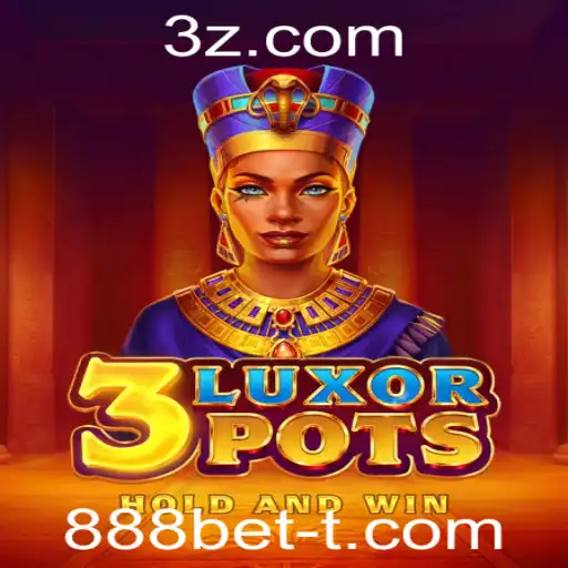 Descubra o Fascinante Mundo de 3LuxorPots com 888bet