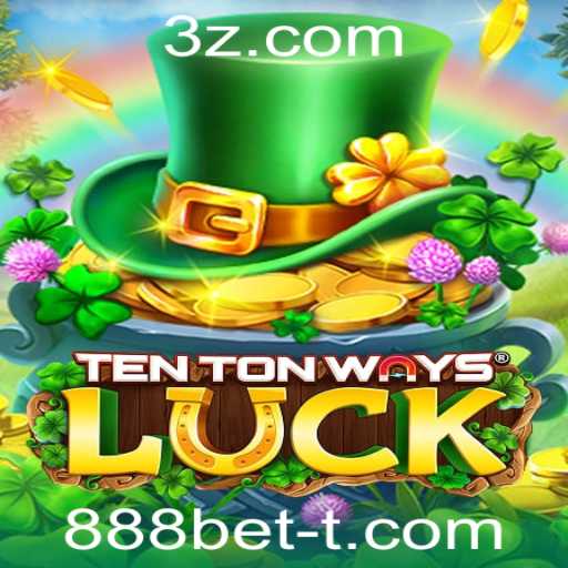 Descubra o Mundo de TenTonWaysLuck com 888bet: Um Guia Completo