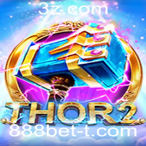 Descubra o Mundo de Thor2: Um Jogo Empolgante com 888bet